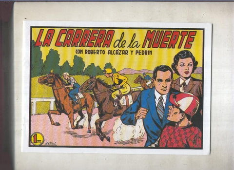 Roberto Alcazar y Pedrin facsimil numero 0300: la carrera de la muerte