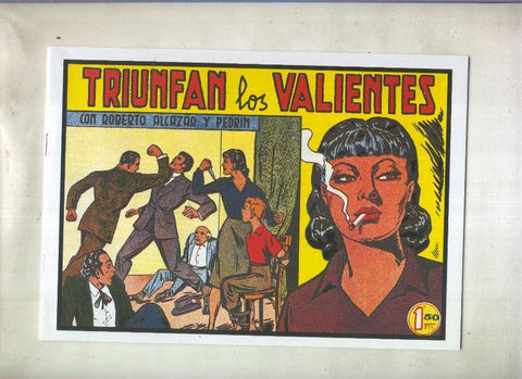 Roberto Alcazar y Pedrin facsimil numero 0268: Triunfan los valientes