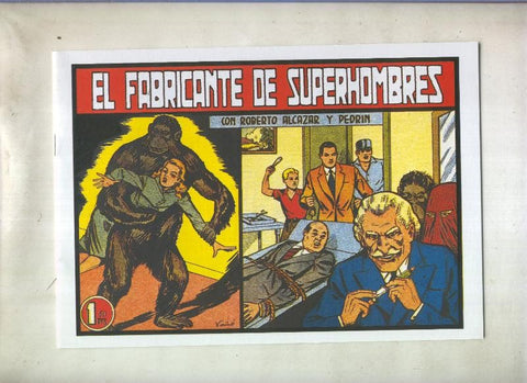 Roberto Alcazar y Pedrin facsimil numero 0263: El fabricante de superhombres