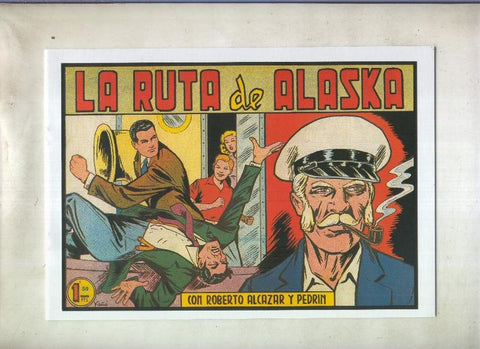 Roberto Alcazar y Pedrin facsimil numero 0257: La ruta de Alaska