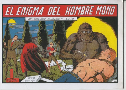 Roberto Alcazar y Pedrin facsimil numero 0121: El enigma del hombre mono
