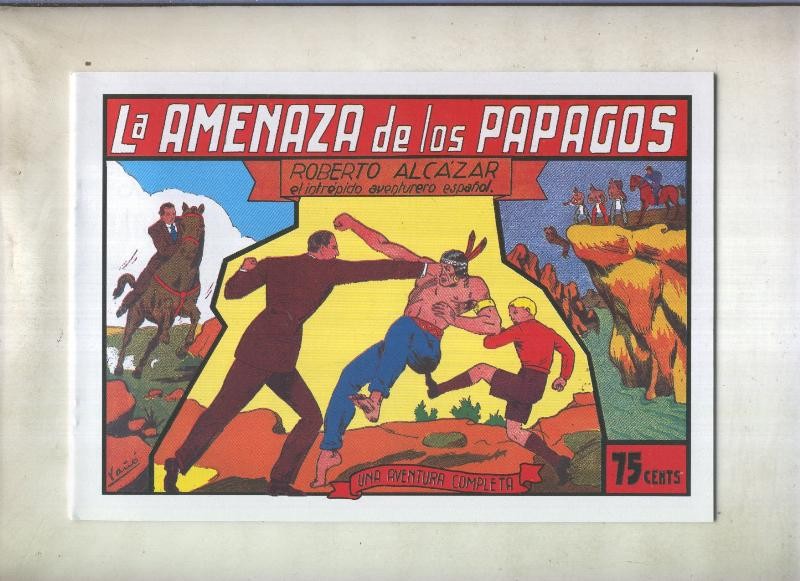 Roberto Alcazar y Pedrin facsimil numero 0068: La amenaza de los papagos