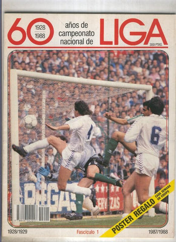 60 años de campeonato nacional de Liga 1928-1988 fasciculo numero 01