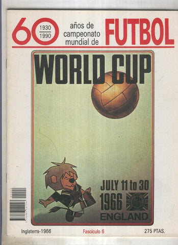 60 años de campeonato mundial de Futbol  fasciculo numero 06