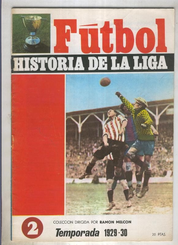 Futbol historia de la liga fasciculo numero 02: Temporada 1929-30