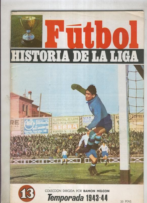 Futbol historia de la liga fasciculo numero 13: Temporada 1943-44