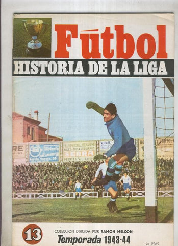 Futbol historia de la liga fasciculo numero 13: Temporada 1943-44