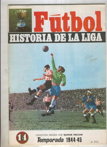 Futbol historia de la liga fasciculo numero 14: Temporada 1944-45
