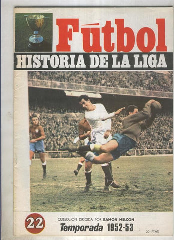Futbol historia de la liga fasciculo numero 22: Temporada 1952-53
