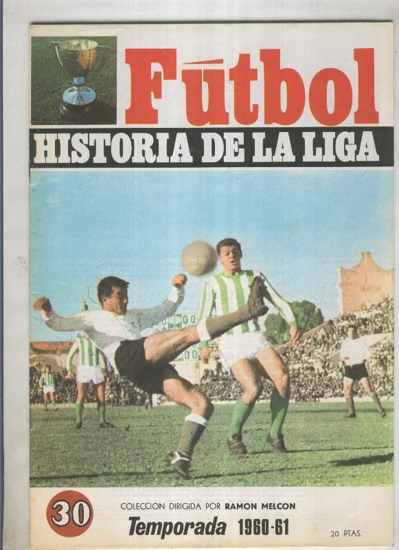 Futbol historia de la liga fasciculo numero 30: Temporada 1960-61