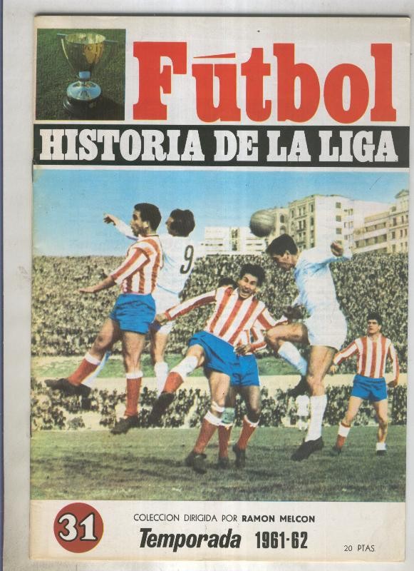 Futbol historia de la liga fasciculo numero 31: Temporada 1961-62