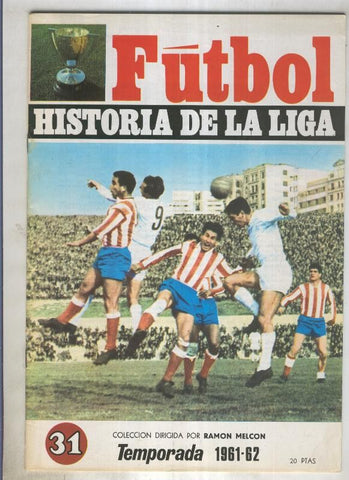 Futbol historia de la liga fasciculo numero 31: Temporada 1961-62