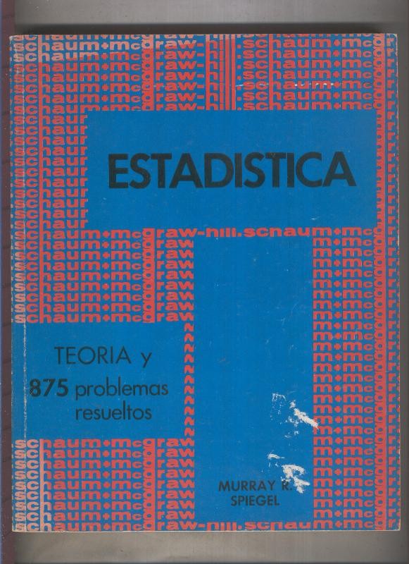 Estadistica, Teoria, 875 problemas resueltos