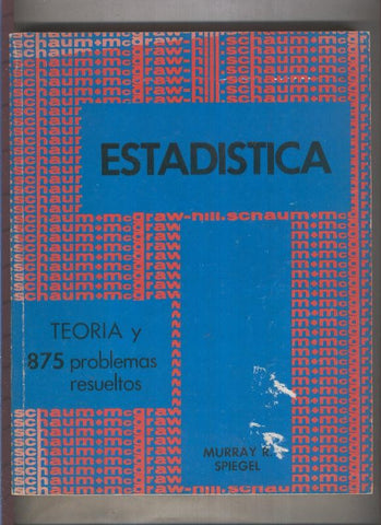 Estadistica, Teoria, 875 problemas resueltos