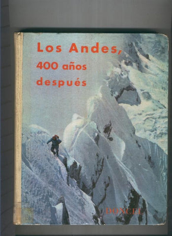 Los Andes, 400 años despues