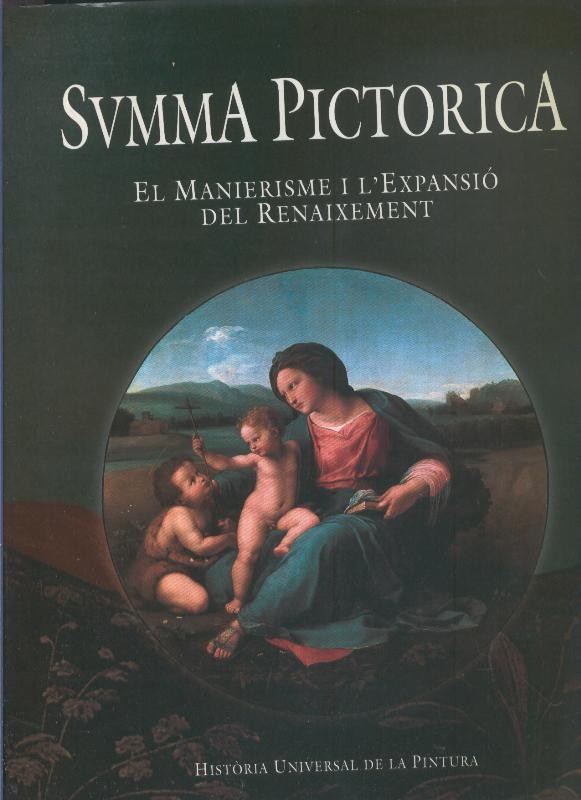 Summa Pictorica volumen V: El manierisme i l'expansion del renaixement