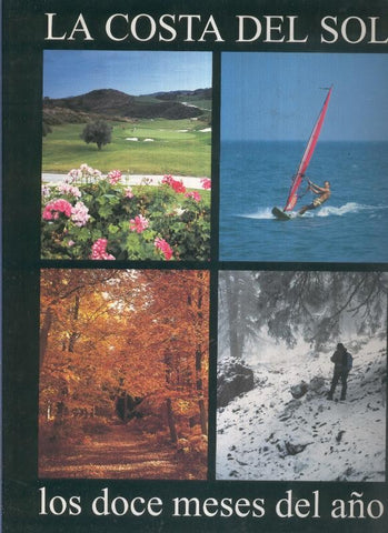 La Costa del Sol, los doce meses del año