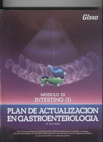 Plan de actualizacion en gastroenterologia, modulo V: Intestino III)
