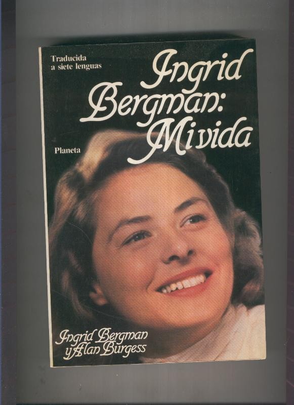Ingrid Bergman: Mi Vida