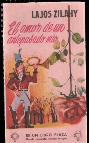Libro Plaza numero 196: El amor de un antepasado mio
