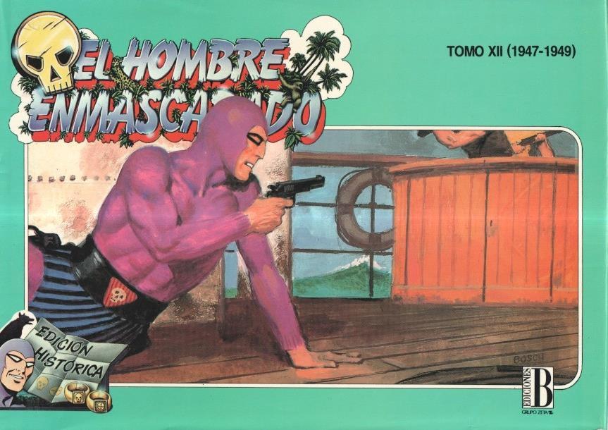 Ediciones B: El hombre enmascarado tomo XII (1947-1949)