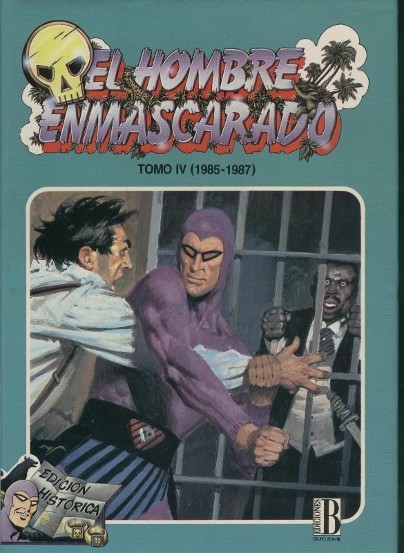 Ediciones B: El hombre enmascarado tomo IV