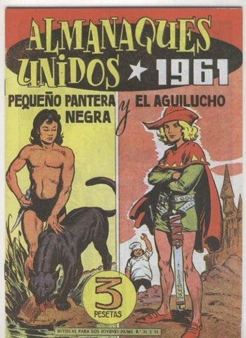 Almanaque Facsimil: Pequeño Pantera Negra y El Aguilucho para 1961