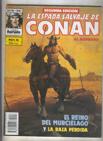 La Espada Salvaje de Conan volumen 1 segunda edicion numero 016 (numerado 1 en trasera)