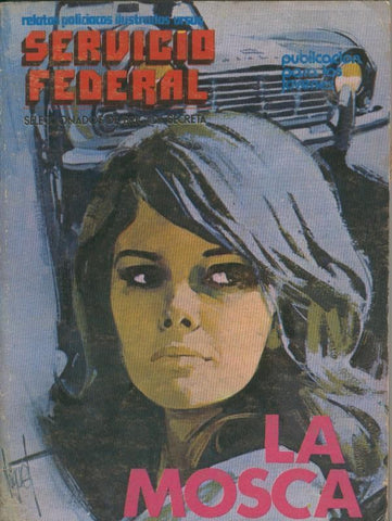 Servicio Federal tomo numero 05: La mosca