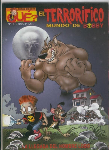 El Terrorifico mundo de Bobby album numero 2: La llegada del hombre lobo