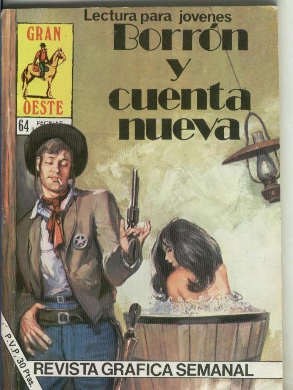 Gran Oeste numero 468: borron y cuenta nueva