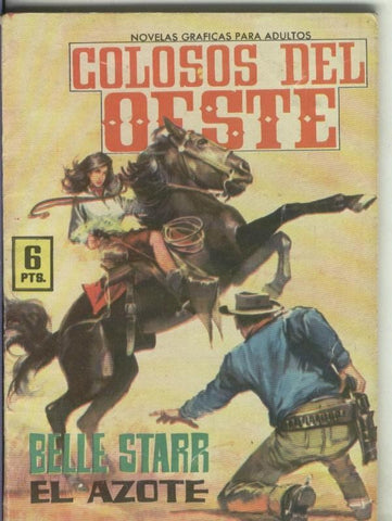 Colosos del Oeste numero 015: Belle Starr, el azote