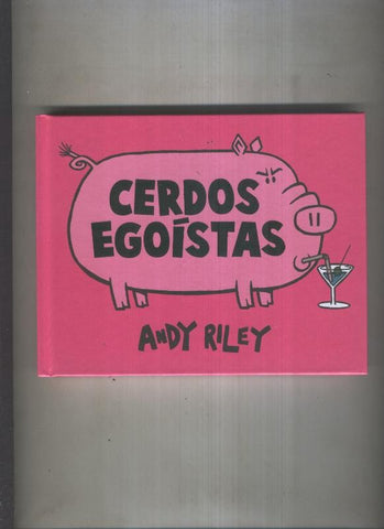Cerdos egoistas