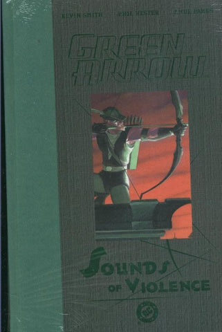 Green Arrow Sounds of violence