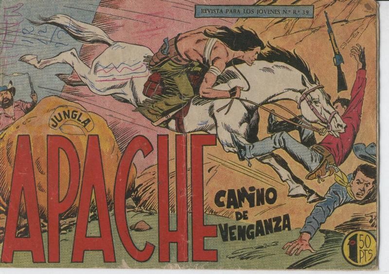 Apache primera serie numero 19: Camino de venganza