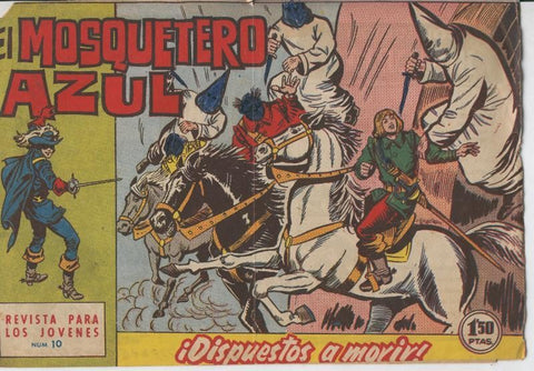 El Mosquetero Azul numero 10: Dispuestos a morir