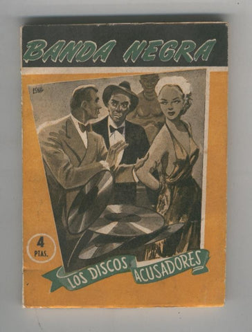 Banda Negra numero 2: Los discos acusadores