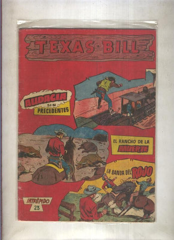Texas Bill vertical numero 23: Audacia sin precedentes