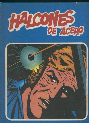 Halcones de Acero tomo numero 1