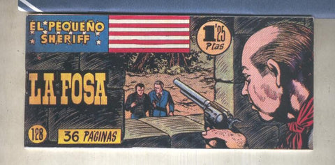 El Pequeño Sheriff facsimil numero 128: la fosa
