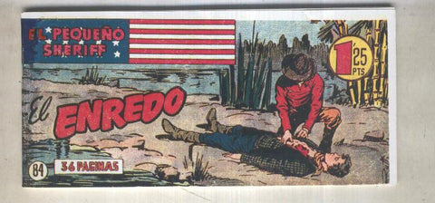 El Pequeño Sheriff facsimil numero 084: El enredo