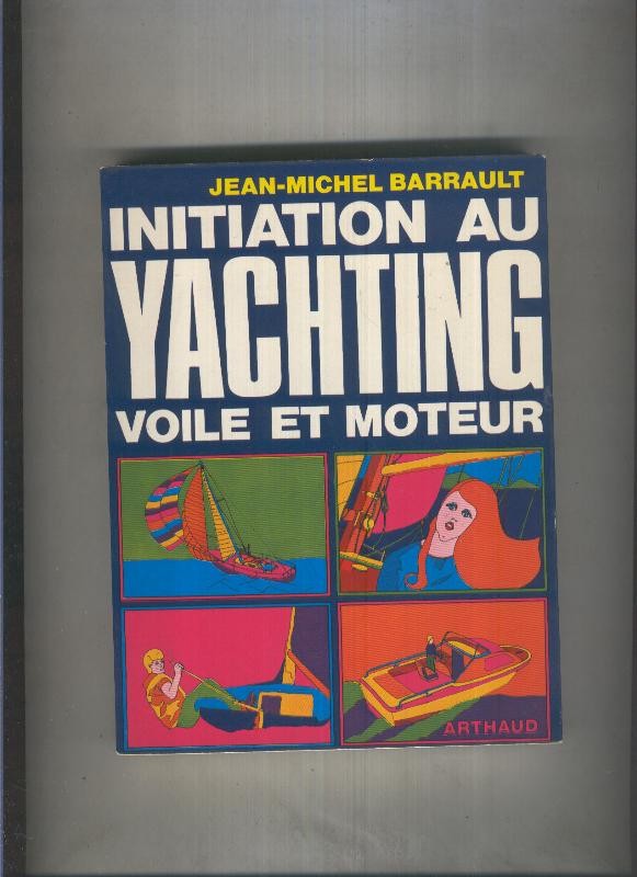 Initiation au Yachting-voile et moteur