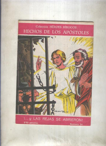 Heroes Biblicos numero 54: Y las rejas se abrieron