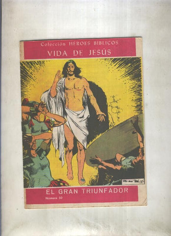 Heroes Biblicos numero 50: Vida de Jesus (numerado 2 en trasera)