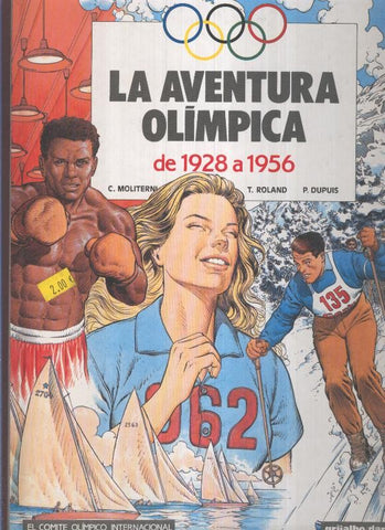 La Aventura Olimpica volumen 2: de 1928 a 1956