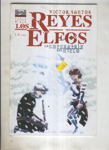 Los Reyes Elfos: La emperatriz de hielo numero 4