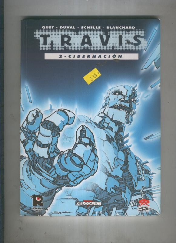 Travis numero 2: Cibernacion