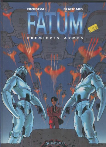 Fatum numero 2: Premieres armes