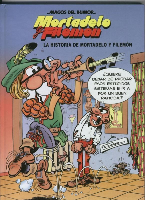 Magos del Humor numero 015: Mortadelo y Filemon: La historia de Mortadelo