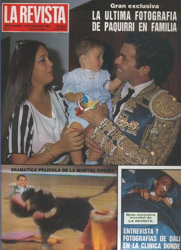 La revista del mundo numero 001 (8.10.1984): La ultima fotografia de Paquirri en familia